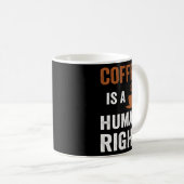 Kaffee ist ein frischer, frischer Kaffee Kaffeetasse (VorderseiteRechts)