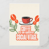 Kaffee ist ein gesellschaftliches Erbe Folieneinladung (Vorderseite)