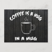 Kaffee ist ein Schluck in einer Tasse aus Holz Postkarte (Vorderseite)