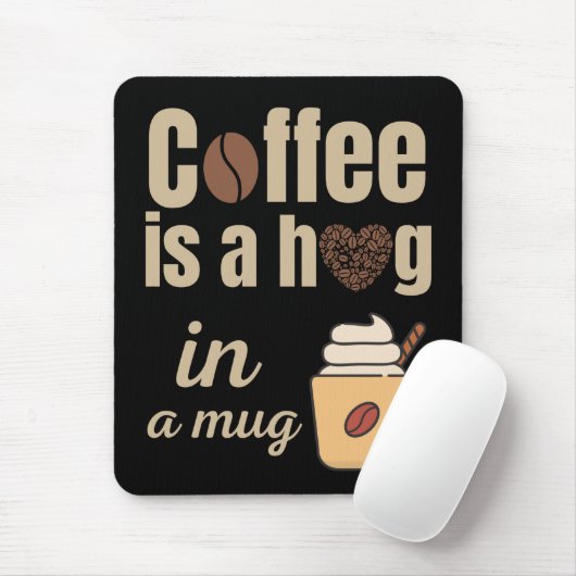 Kaffee ist ein Schluck in einer Tasse Kaffeeliebha Mousepad (Mit Mouse)