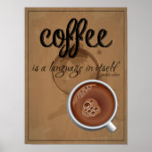Kaffee ist eine Sprache an sich Poster (Vorne)