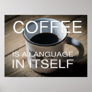 Kaffee ist eine Sprache in sich selbst - Café Post Poster