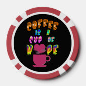 Kaffee ist eine Tasse Hoffnung Pokerchips (Rückseite)