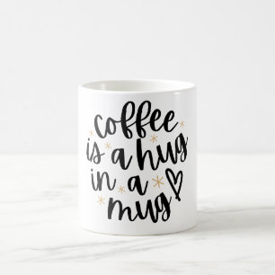 Kaffee ist eine Umarmung in einer Tasse - Ästhetis