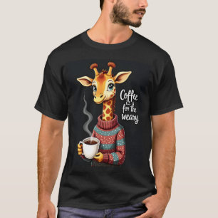 Kaffee ist für den müden lustigen Giraffen-Kaffee- T-Shirt