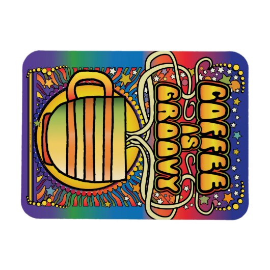 Kaffee ist Groovy Magnet (Horizontal)