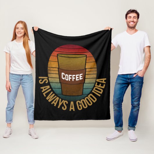 KAFFEE IST IMMER EINE GUTE IDEE FLEECEDECKE (Beispiel)