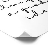 Kaffee ist immer eine gute Idee für ein lustiges P Poster (Ecke)