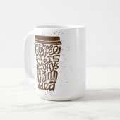 Kaffee ist immer eine gute Idee Kaffeetasse (Vorderseite Links)