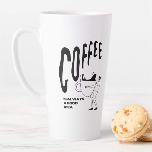 Kaffee ist immer eine gute Idee Milchtasse (Beispiel)