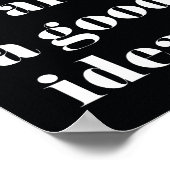 Kaffee ist immer eine gute Idee Print Poster (Ecke)