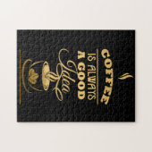 Kaffee ist immer eine gute Idee Puzzle (Horizontal)