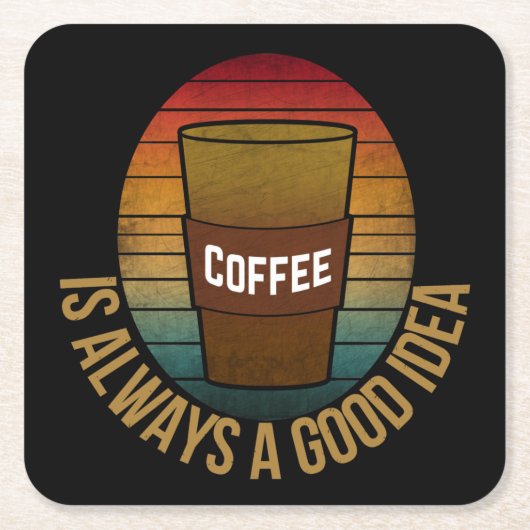 KAFFEE IST IMMER EINE GUTE IDEE RECHTECKIGER PAPPUNTERSETZER (Vorderseite)