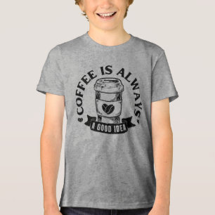 Kaffee ist immer eine gute Idee Tri-Blend Shirt
