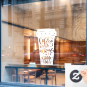 Kaffee ist immer eine gute Idee Zitat Fenster Deck Fensteraufkleber (Café-Fenster)
