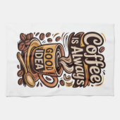 Kaffee ist immer geschirrtuch (Horizontal)