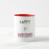 "Kaffee ist immer" Kaffee Spaß Tasse (Zentrum)