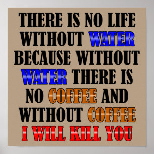 Kaffee ist lebenslustiges Plakatzeichen Poster