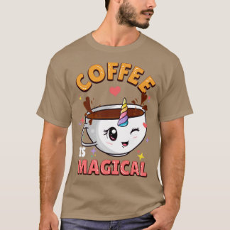 Kaffee ist magisches Einhornkoffein T-Shirt