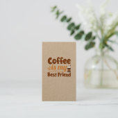 Kaffee ist mein bester Freund Visitenkarte (Stehend Vorderseite)