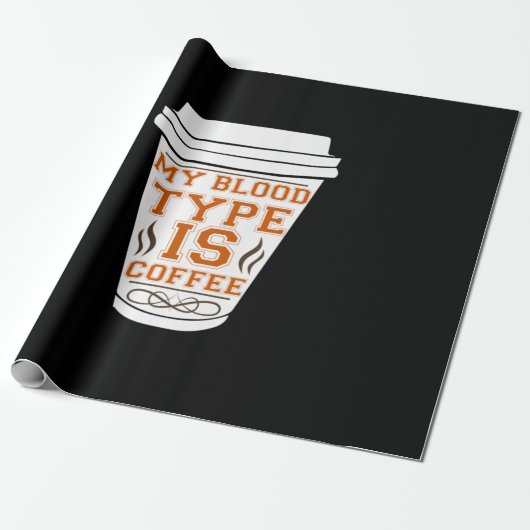 Kaffee ist mein Bluttyp Kaffee Geschenkpapier (Ungerollt)