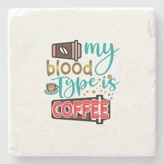 Kaffee ist mein Bluttyp Kaffee Steinuntersetzer (Vorderseite)