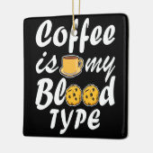 Kaffee ist mein Bluttyp Keramikornament (Links)