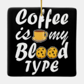 Kaffee ist mein Bluttyp Keramikornament (Rückseite)