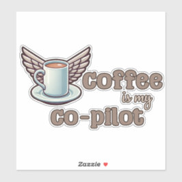 Kaffee ist mein Co-Pilot Aufkleber