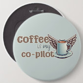 Kaffee ist mein Co-Pilot Button (Vorne & Hinten)