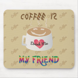 Kaffee ist mein Freund Mousepad