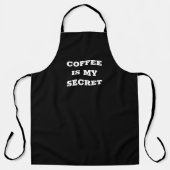 Kaffee ist mein Geheimnis Schürze (Vorderseite)