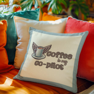 Kaffee ist mein Ko-Pilot-Kissen Kissen