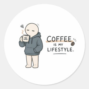 Kaffee ist mein Lebensstil Lustiger Kaffee-Liebhab Runder Aufkleber
