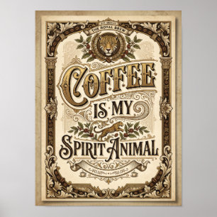 Kaffee ist mein Seelentier Poster