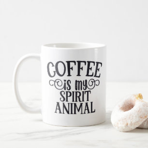 Kaffee ist mein Spirit Animal Cup Tasse Tee Kaffee