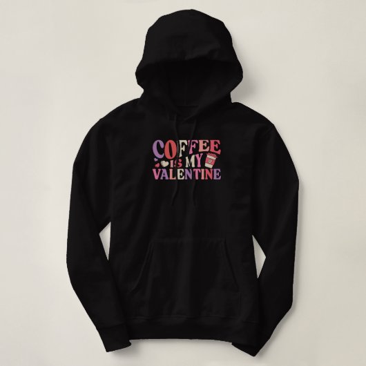 Kaffee ist mein Valentin (2) Hoodie (Design vorne)