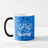 Kaffee ist mein Valentin-60691 Verwandlungstasse (Links)