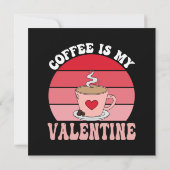 Kaffee ist mein Valentine (Rückseite)
