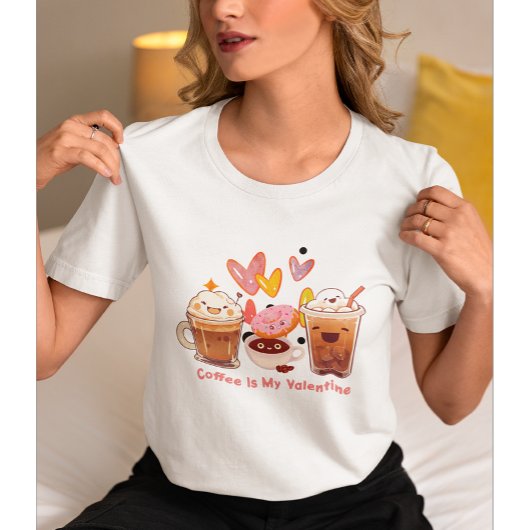 Kaffee ist mein Valentine | Kaffee Valentine T-Shirt