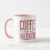 Kaffee ist mein Valentine Tasse (Links)