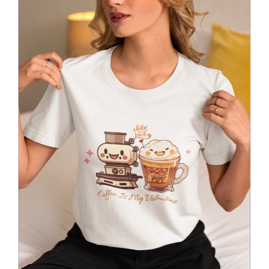 Kaffee ist mein Valentine | Valentiner Kaffee T-Shirt