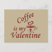 Kaffee ist mein Valentinkomisch Feiertagspostkarte (Vorderseite)