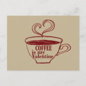 Kaffee ist mein Valentinkomisch Feiertagspostkarte (Vorderseite)