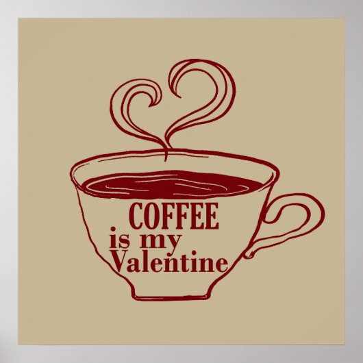 Kaffee ist mein Valentinkomisch Poster (Vorne)