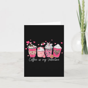 Kaffee ist mein Valentinstag-Latte-Liebesherz für Karte