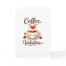 Kaffee ist mein Valentinstag – Süßes Design für Ka