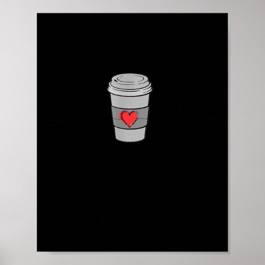 Kaffee ist mein Valentinstag - Süßes Valentinstag- Poster (Vorne)