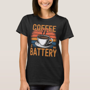 Kaffee Ist Meine Batterie Vintage Retro Kaffee T-Shirt