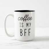 Kaffee ist meine BESTE FREUNDIN 15oz Tasse (Links)